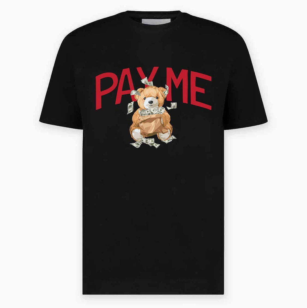 Тениска Teddy Bear Pay Me