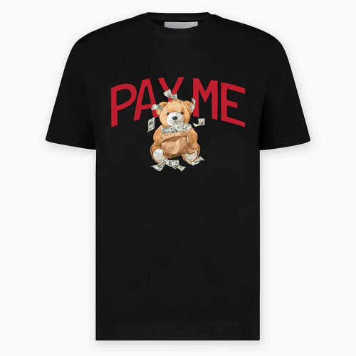 Тениска Teddy Bear Pay Me